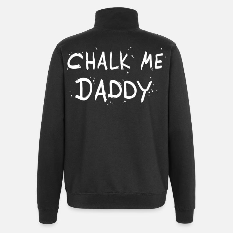 Chalk Me Daddy - Boulder/ Kletter Pun - Quarter-Zip-Sweatshirt - Schwarz