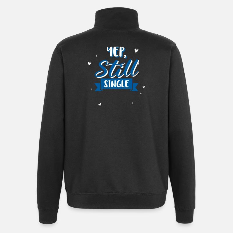 Yep, Still Single - Sweat à zip 1/4 - noir