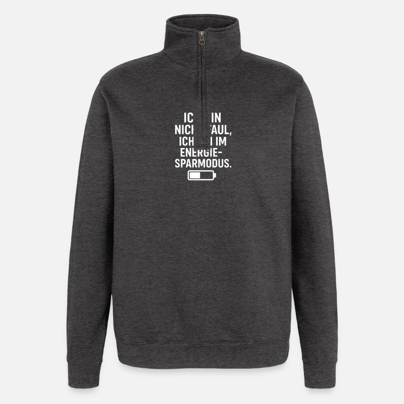 I'm in power saving mode - Quarter-Zip Sweatshirt - charcoal grey