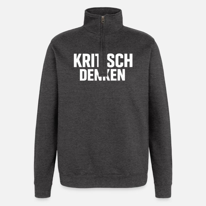 Kritisch Denken – Klarer Statement Look - Quarter-Zip-Sweatshirt - Anthrazit