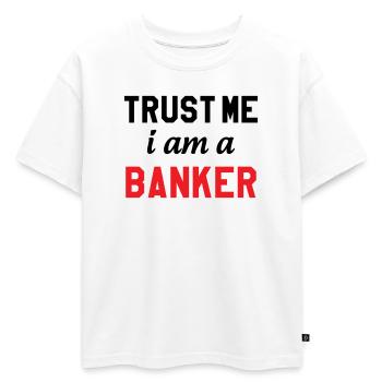 Crois moi, je suis banquier - T-shirt enfant oversize en coton biologique Premium - blanc - Devant - AI Model Kid Male (0cm)