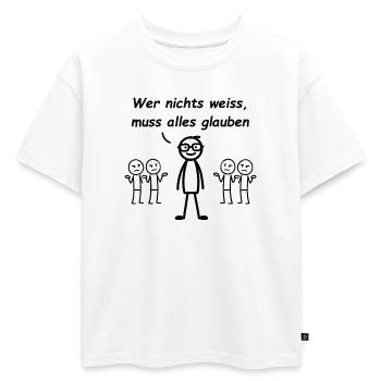Si tu ne sais rien, tu dois tout croire - T-shirt enfant oversize en coton biologique Premium - blanc - Devant - AI Model Kid Male (0cm)