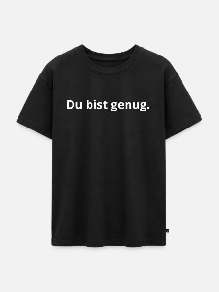 Du bist genug. - Oversized Teenager Premium Organic T-Shirt - Schwarz
