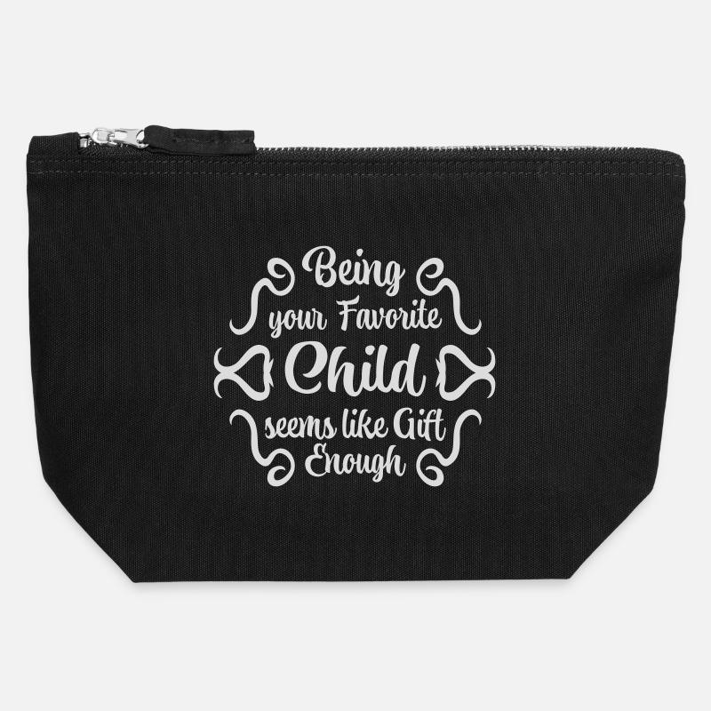 Being Your Favorite Child Seems Like Gift Enough - Canvas Zip Pouch 12 x 13 cm - black