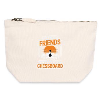 Chess - Who Needs Friends When You Have Chessboard - Canvas Zip Pouch 12 x 13 cm - nature - Front