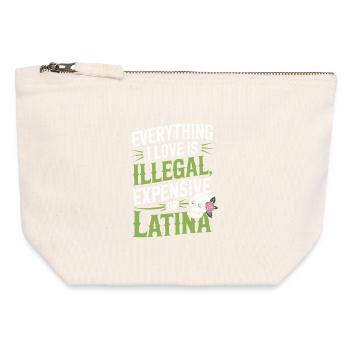 Everything I Love Is Illegal Expensive Or Latina - Canvas Zip Pouch 12 x 13 cm - nature - Front