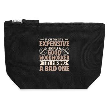 Expensive? Better look for a good carpenter - Canvas Zip Pouch 12 x 13 cm - black - Front