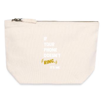 If your phone doesn't ring - Canvas Reißverschluss-Täschchen (12 x 13 cm) - Naturweiß - Vorne