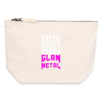 Still Listening To 80s Glam Metal 2026 - Canvas Zip Pouch 12 x 13 cm - nature - Front