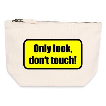 Only look dont touch | berühren | Touch - Pochette zippée en toile 12 x 13 cm - blanc naturel - Devant