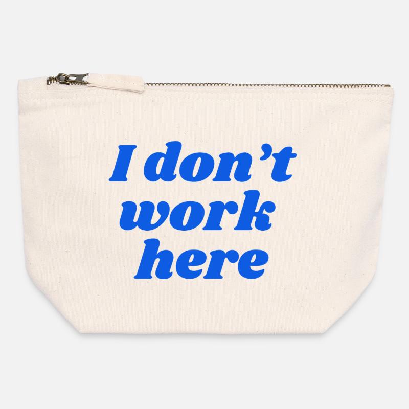 I don't work here - Canvas Reißverschluss-Täschchen (12 x 13 cm) - Naturweiß