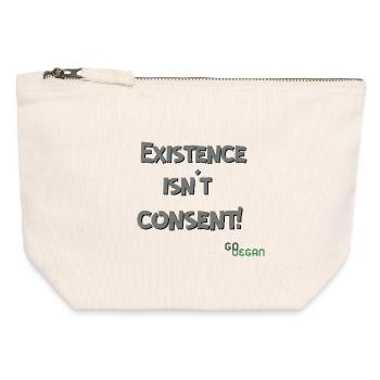 Existence Isn’t Consent - GoVegan - Canvas Reißverschluss-Täschchen (12 x 13 cm) - Naturweiß - Vorne