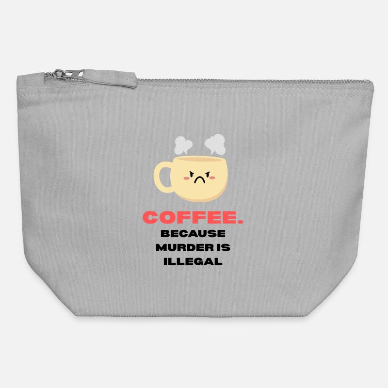 Coffee because murder is illegal Funny sayings - Canvas Zip Pouch 12 x 13 cm - sports grey