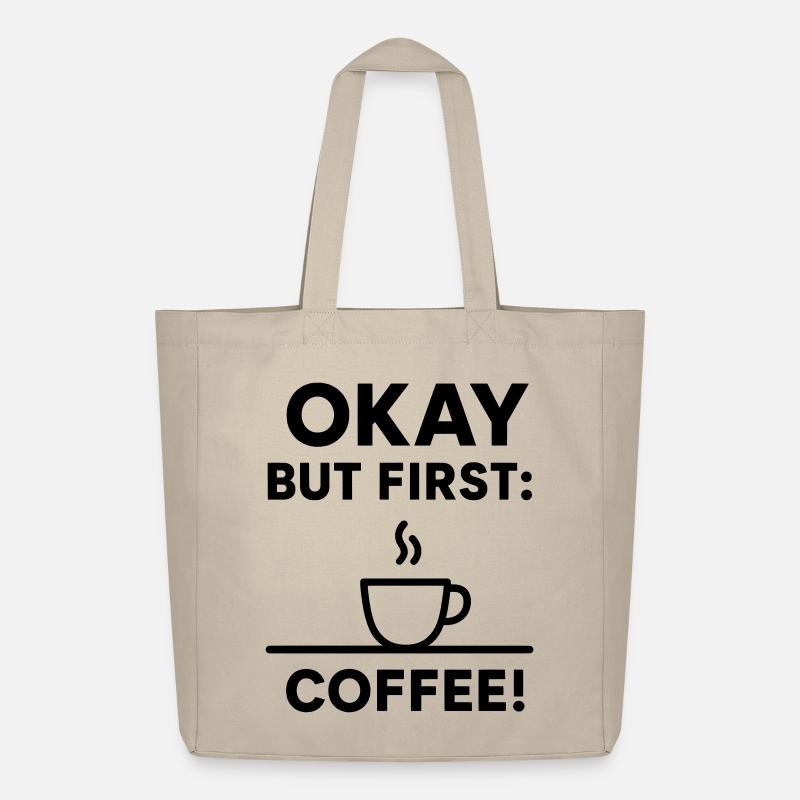 Okay, aber erster Kaffee - Midweight recycelter Stoffbeutel von Stanley/Stella - Cremebeige