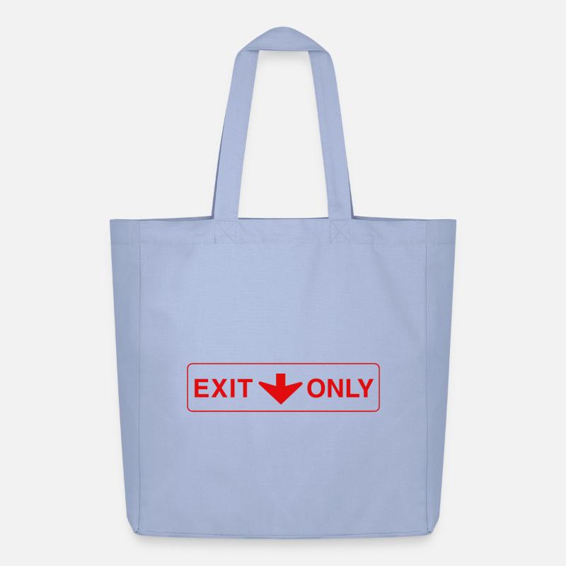 Exit Only - lustiges Geschenk - Midweight recycelter Stoffbeutel von Stanley/Stella - Sky