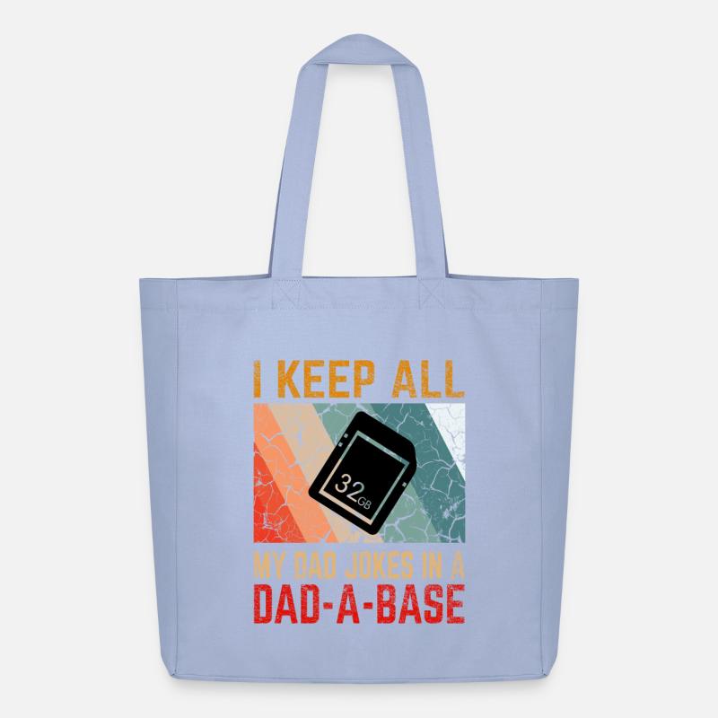 I Keep All My Dad Jokes In a Dad-A-Base - Midweight recycelter Stoffbeutel von Stanley/Stella - Sky
