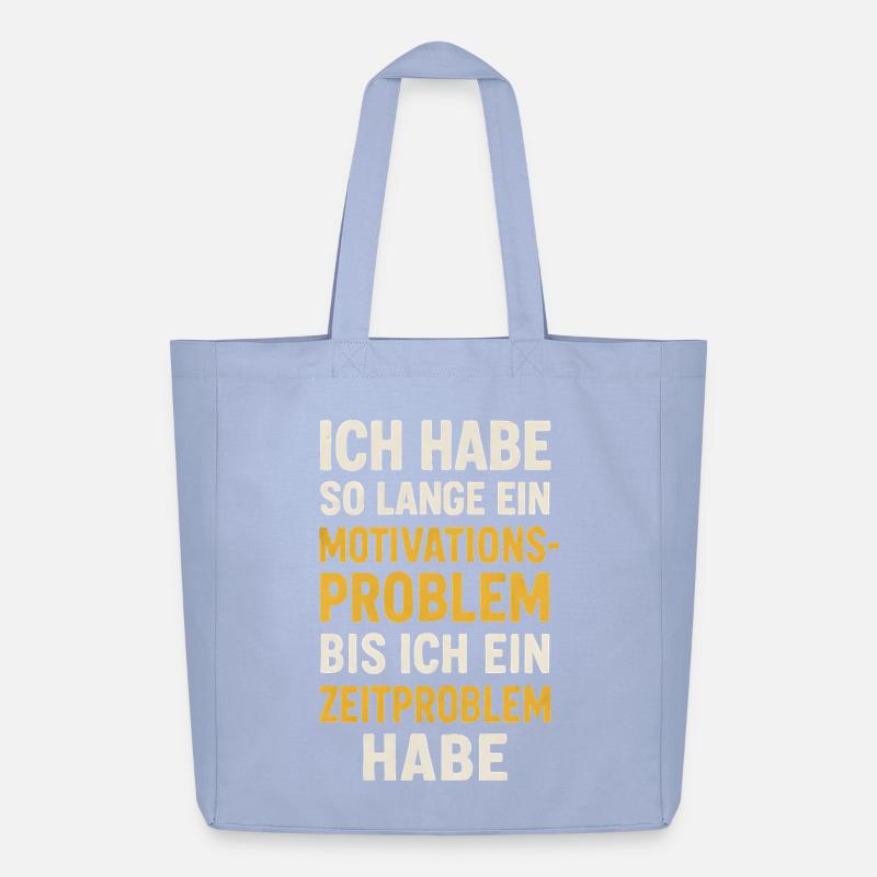 Motivationsproblem Bis Zeitproblem Spruch - Midweight recycelter Stoffbeutel von Stanley/Stella - Sky