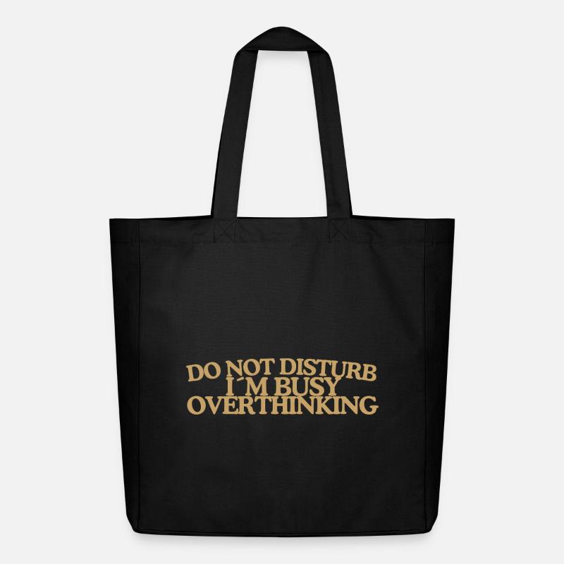 Do not disturb Overthinking Retro Spruch Gold - Midweight recycelter Stoffbeutel von Stanley/Stella - Schwarz