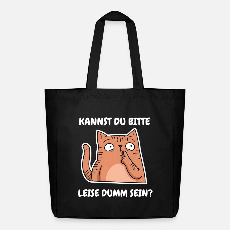 Spruch Lustig Katze Kannst du leise dumm sein? - Midweight recycelter Stoffbeutel von Stanley/Stella - Schwarz