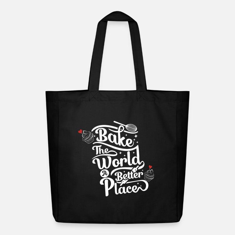 Bake the World a Better Place - Baking Lovers - Midweight Recycled Tote Bag by Stanley/Stella - black