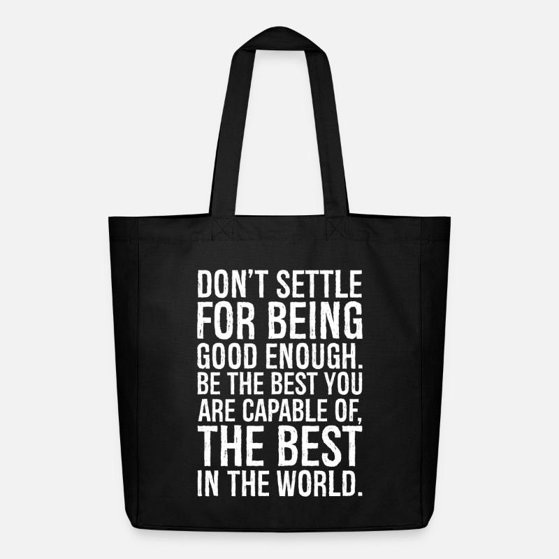 don't settle for being good enough - Midweight Recycled Tote Bag by Stanley/Stella - black