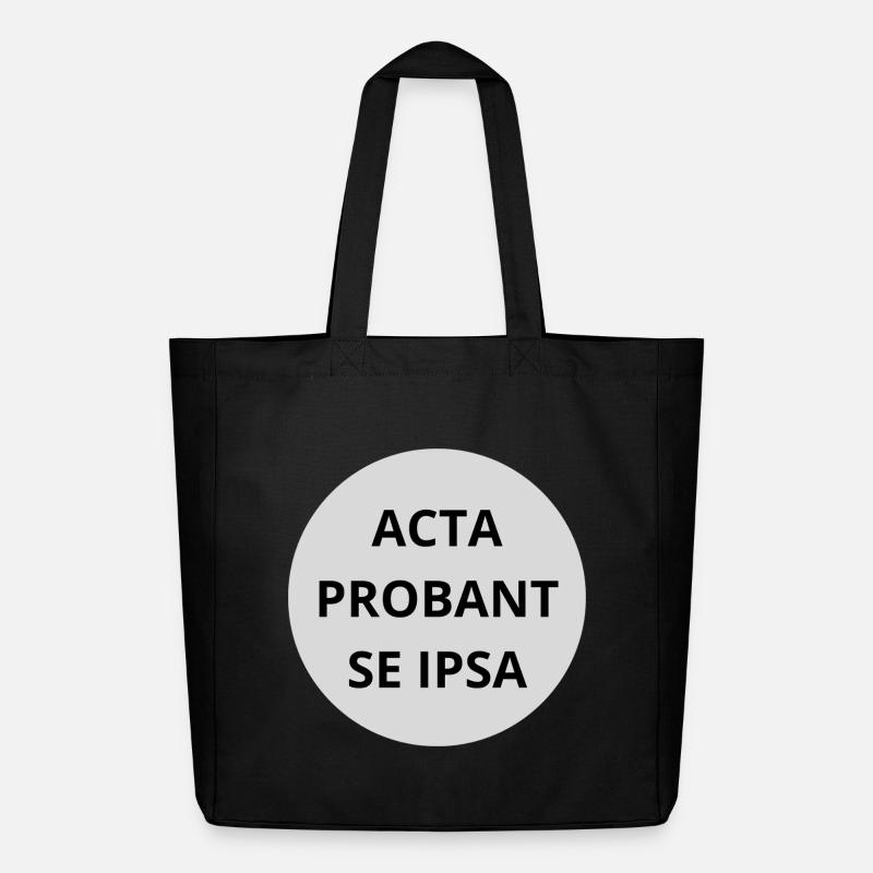 Acta probant se ipsa - Tote bag Stanley/Stella Midweight recyclé - noir