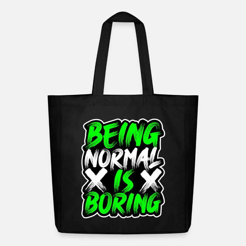 being-normal-is-boring - Midweight Recycled Tote Bag by Stanley/Stella - black