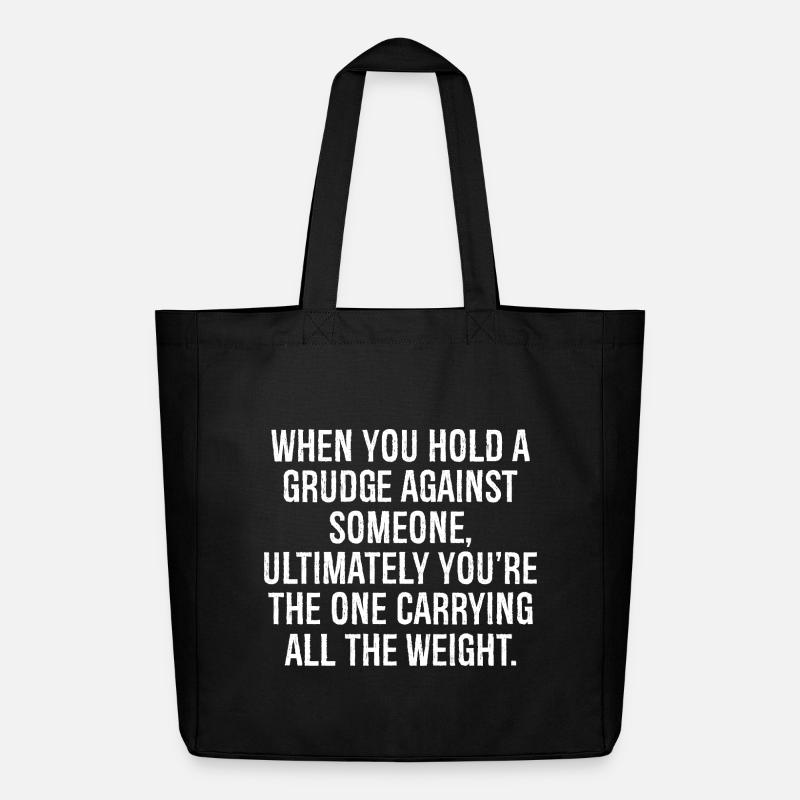 when you hold a grudge against someone ultimately - Midweight recycelter Stoffbeutel von Stanley/Stella - Schwarz