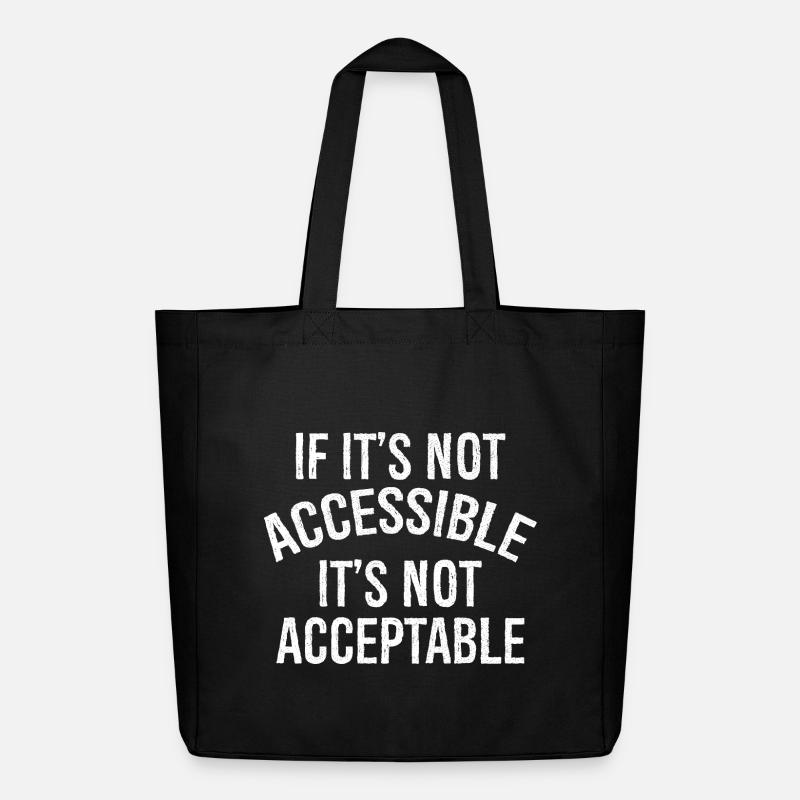 If It's not accessible It's not acceptable - Midweight recycelter Stoffbeutel von Stanley/Stella - Schwarz