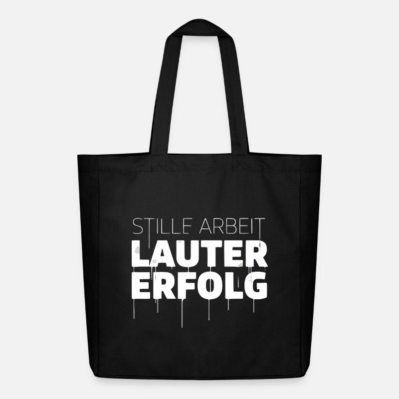 Stille Arbeit, Lauter Erfolg - Midweight recycelter Stoffbeutel von Stanley/Stella - Schwarz
