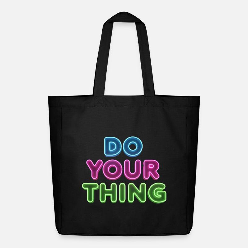 Do Your Thing Neon Schriftzug - Midweight recycelter Stoffbeutel von Stanley/Stella - Schwarz