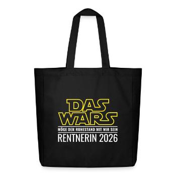 Rentnerin 2026 Ruhestand Das wars Rente Geschenk - Midweight recycelter Stoffbeutel von Stanley/Stella - Schwarz - Vorne