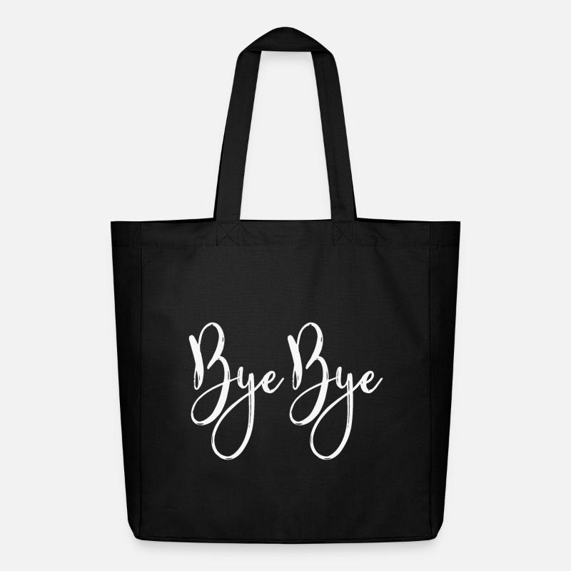 Bye bye - Tote bag Stanley/Stella Midweight recyclé - noir