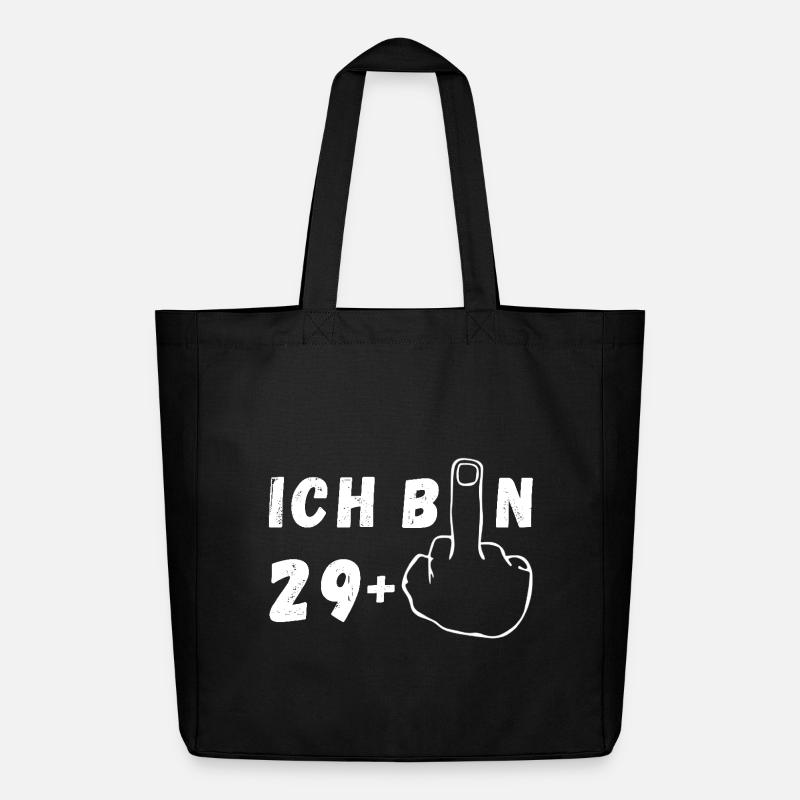 Ich bin 29+ Stinkefinger Geburtstag Geschenk ab 30 - Midweight recycelter Stoffbeutel von Stanley/Stella - Schwarz