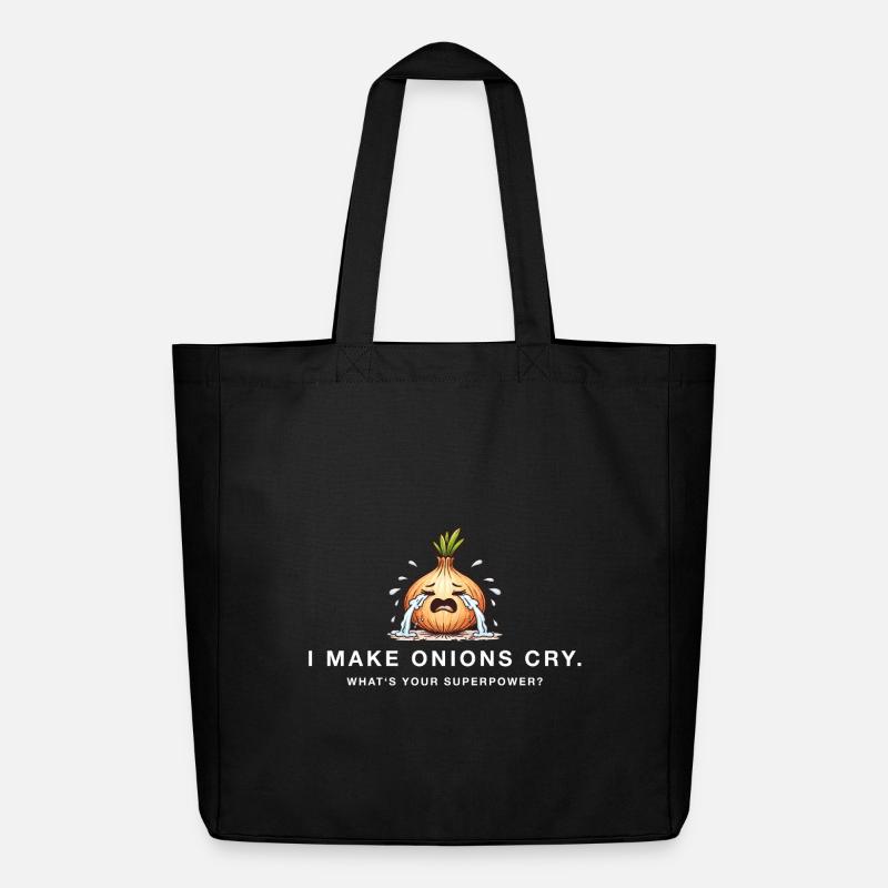 I make onions cry – Lustiger Superpower Spruch - Midweight recycelter Stoffbeutel von Stanley/Stella - Schwarz