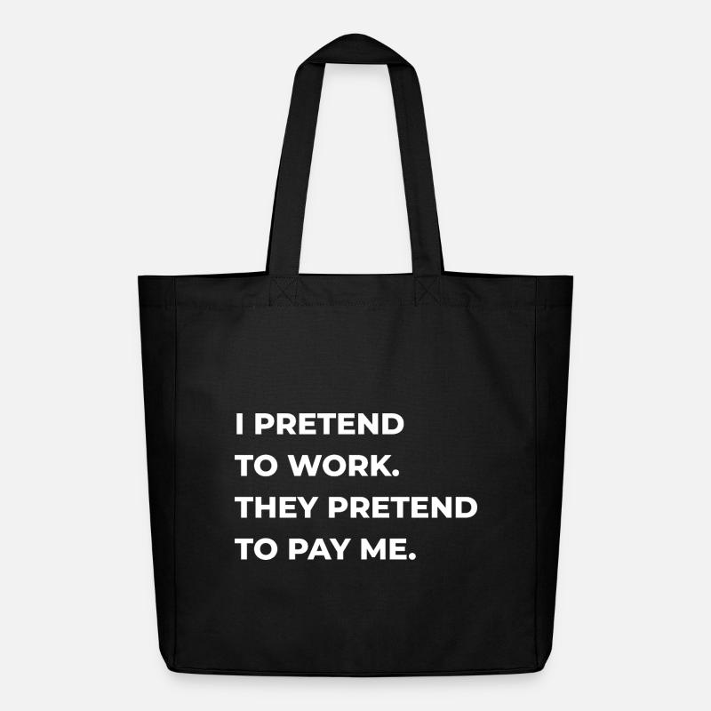faire semblant de travailler - Tote bag Stanley/Stella Midweight recyclé - noir