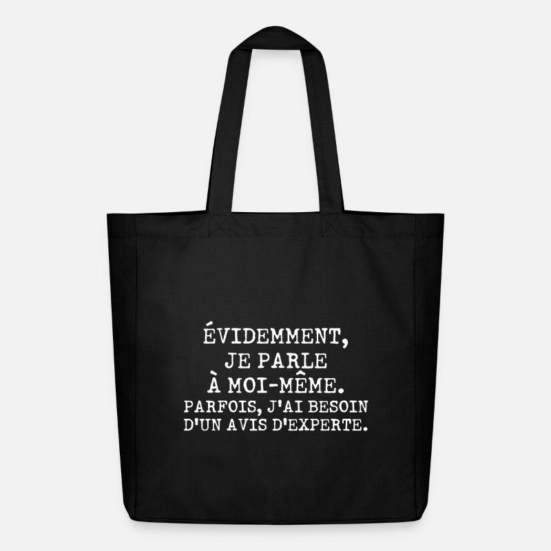 Évidemment je parle à moi-même avis d'experte - Tote bag Stanley/Stella Midweight recyclé - noir