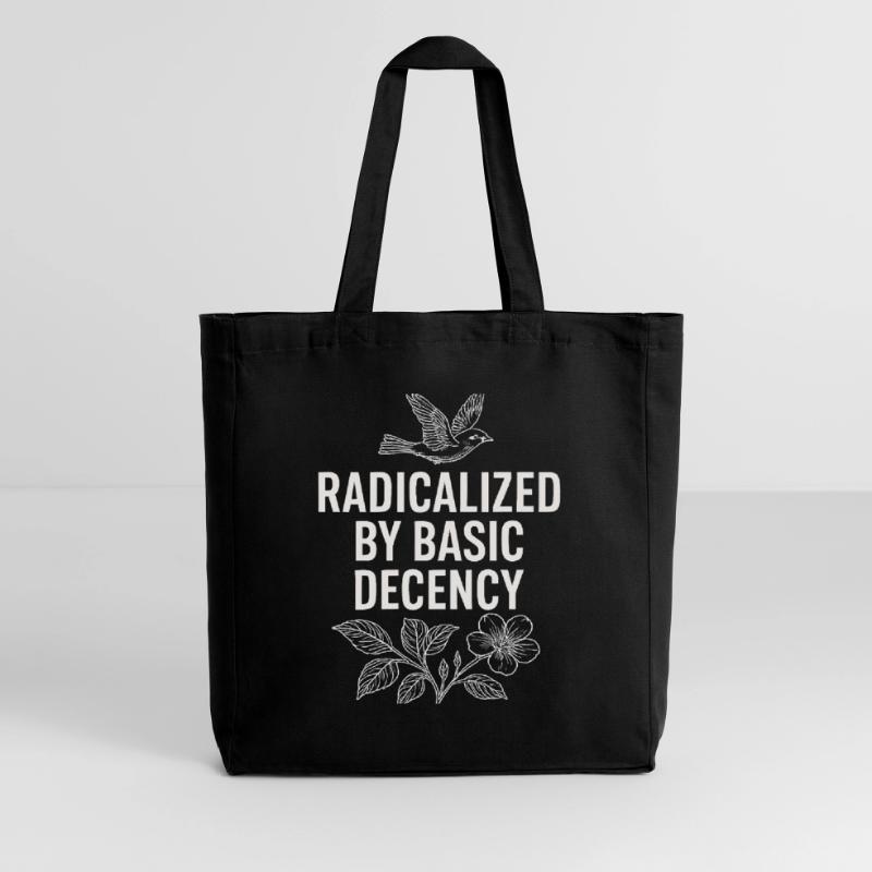 Radicalized by Basic Decency Statement Shirt Midweight Recycled Tote Bag by Stanley/Stella