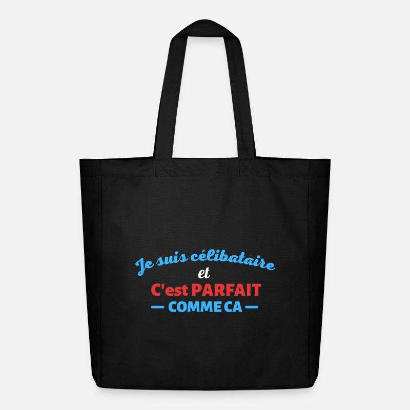 Je suis celibataire et c est parfait comme ca - Tote bag Stanley/Stella Midweight recyclé - noir