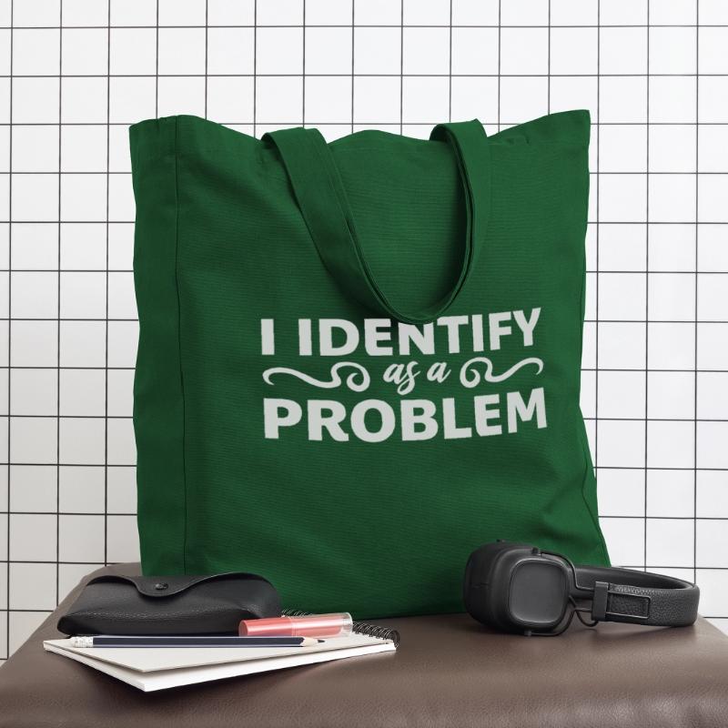 I Identify as a Problem Statement Frech Rebellisch Midweight recycelter Stoffbeutel von Stanley/Stella