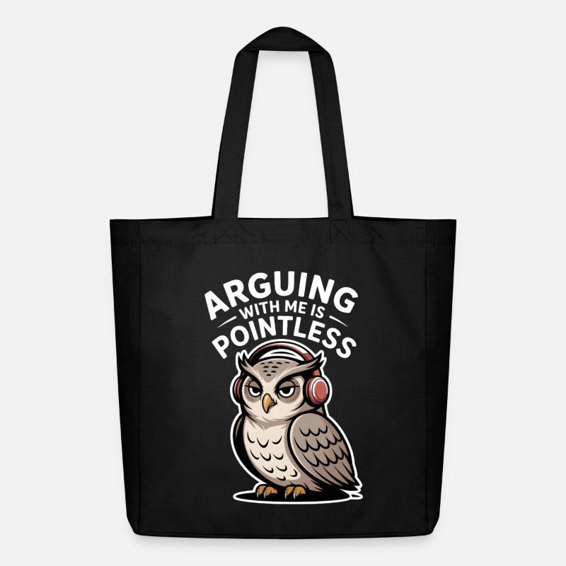 Arguing With Me Is Pointless - Midweight Recycled Tote Bag by Stanley/Stella - black