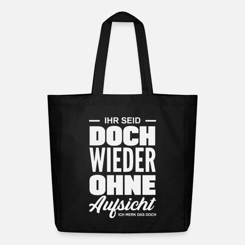 Wieder ohne Aufsicht – Sarkasmus - Midweight recycelter Stoffbeutel von Stanley/Stella - Schwarz