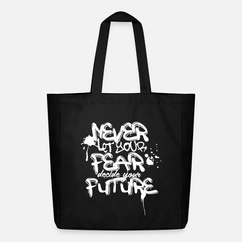 Never Fear Future Graffiti Quote - Midweight Recycled Tote Bag by Stanley/Stella - black