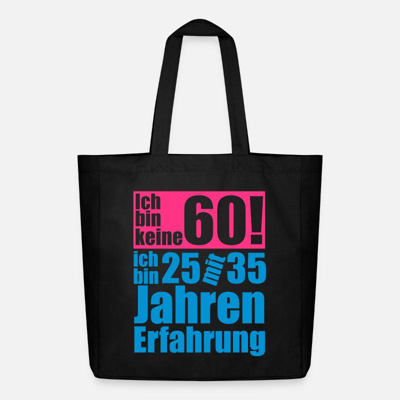 ich bin keine 60 jahre - Midweight recycelter Stoffbeutel von Stanley/Stella - Schwarz