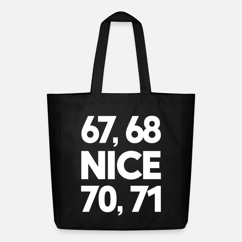 « 67, 68, Nice, 70, 71 » Mème - Tote bag Stanley/Stella Midweight recyclé - noir