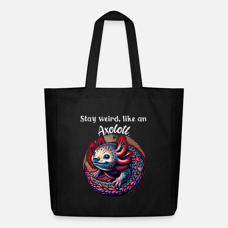 Spruch Shirt,Bleib seltsam, wie ein Axolotl - Midweight recycelter Stoffbeutel von Stanley/Stella - Schwarz