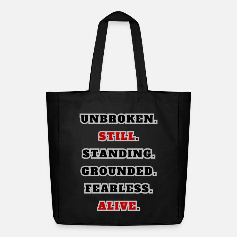 Unbroken Still Standing – Strong Statement Quote - Midweight Recycled Tote Bag by Stanley/Stella - black