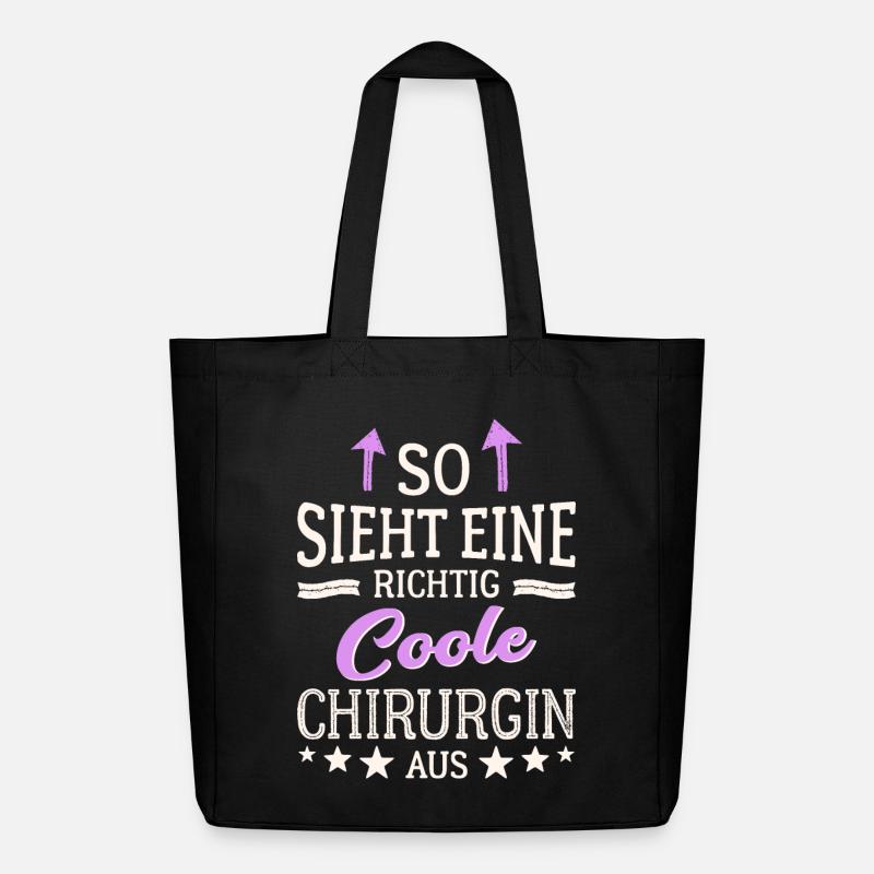 So sieht eine coole Chirurgin aus Medizinerin - Midweight recycelter Stoffbeutel von Stanley/Stella - Schwarz