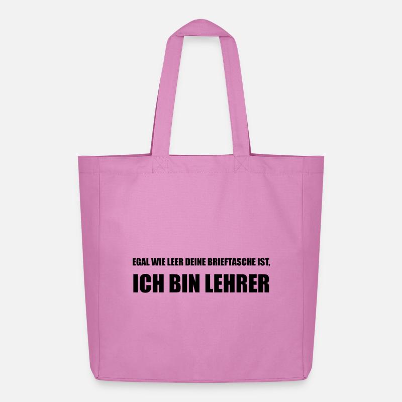 Lehrer-Spruch: Egal wie leer deine Brieftasche - Midweight recycelter Stoffbeutel von Stanley/Stella - Pink