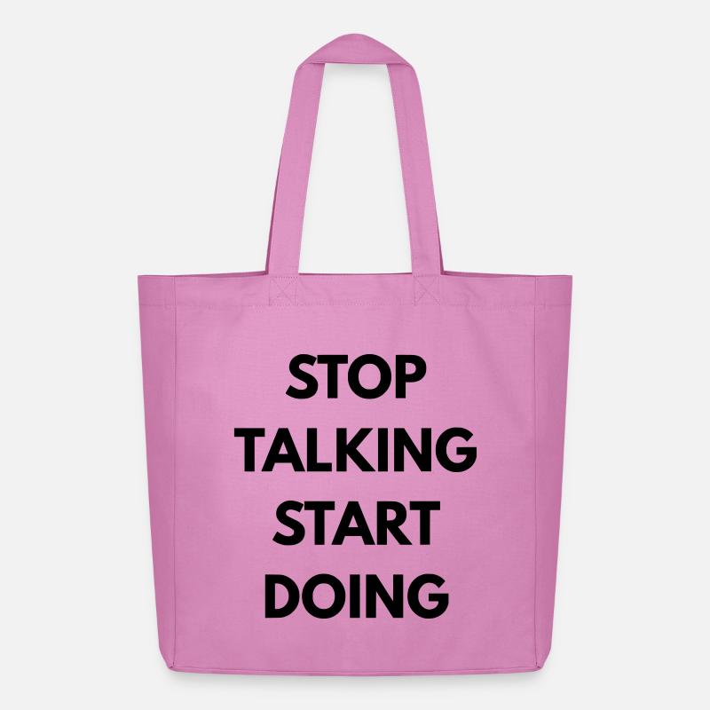 Stop talking start doing - Tote bag Stanley/Stella Midweight recyclé - rose